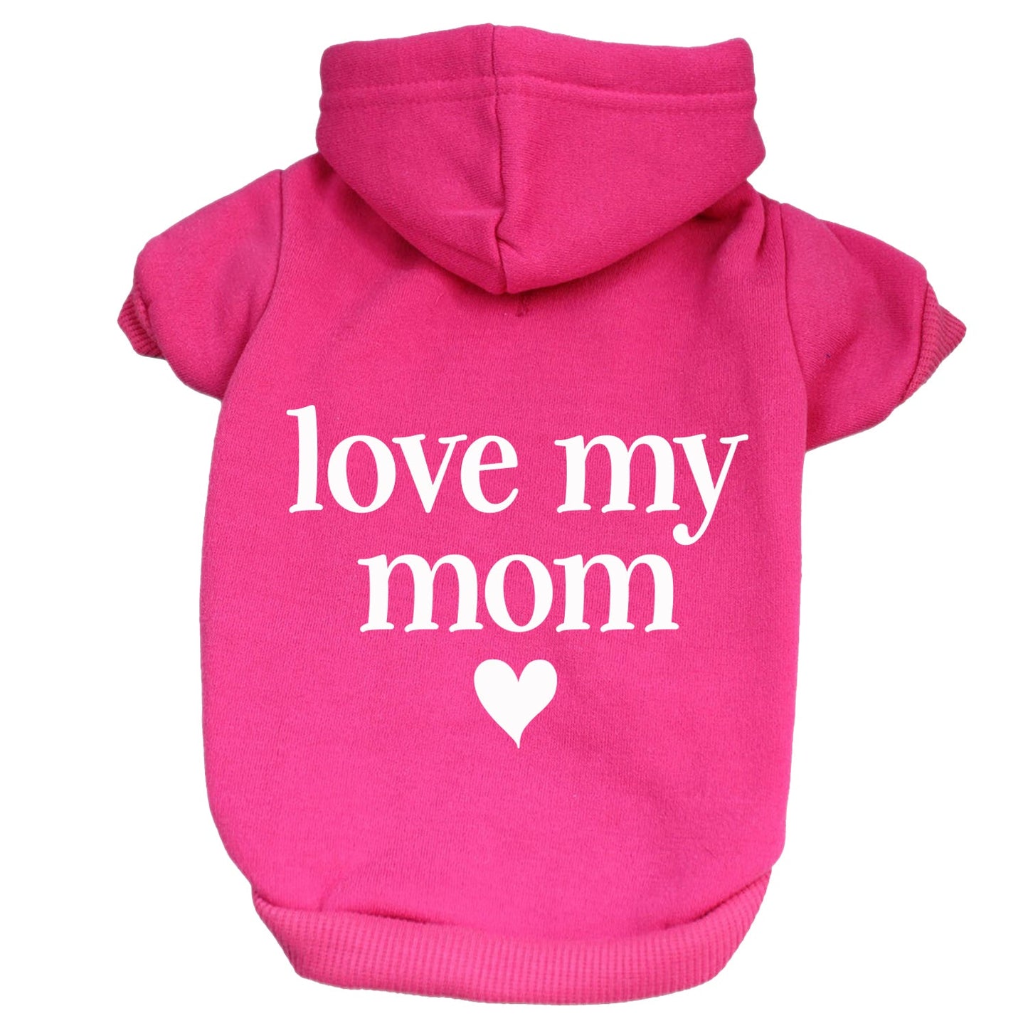 Love My Mom Dog Hoodie