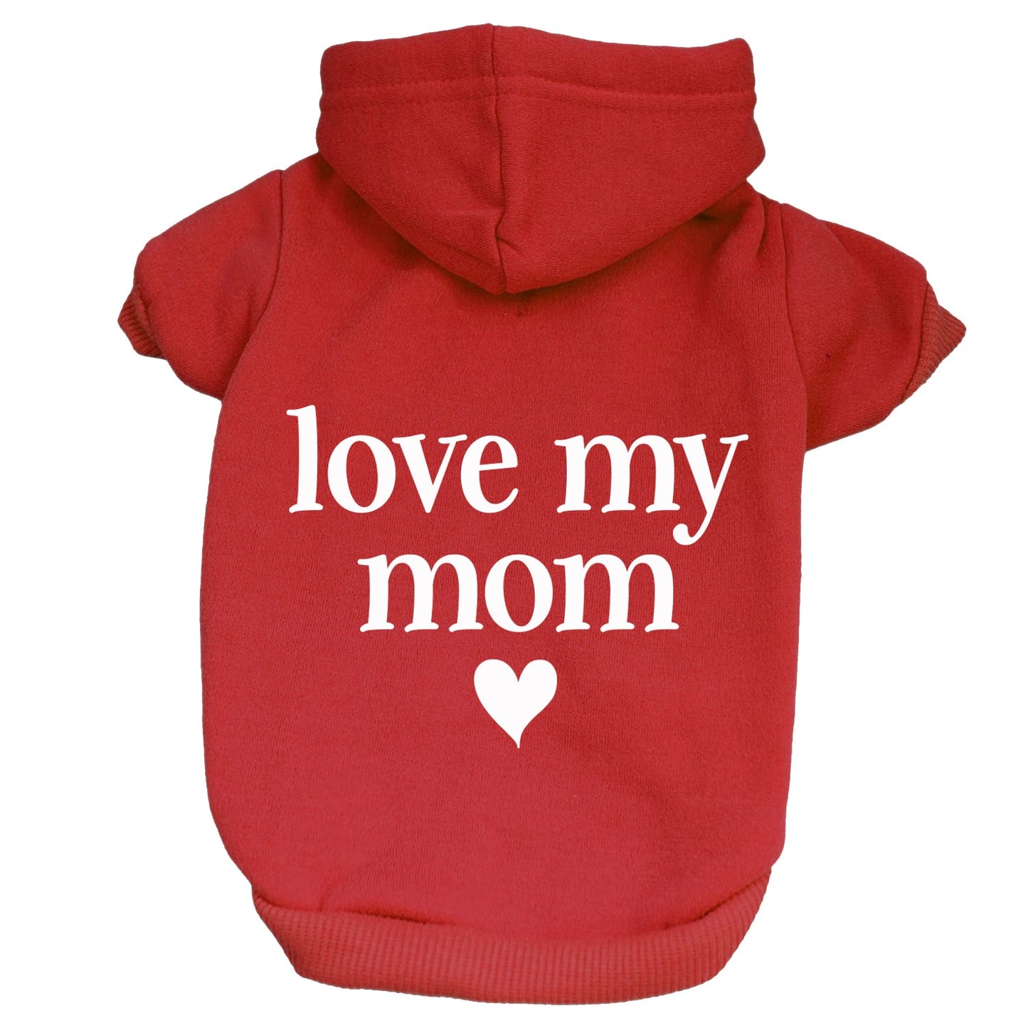 Love My Mom Dog Hoodie