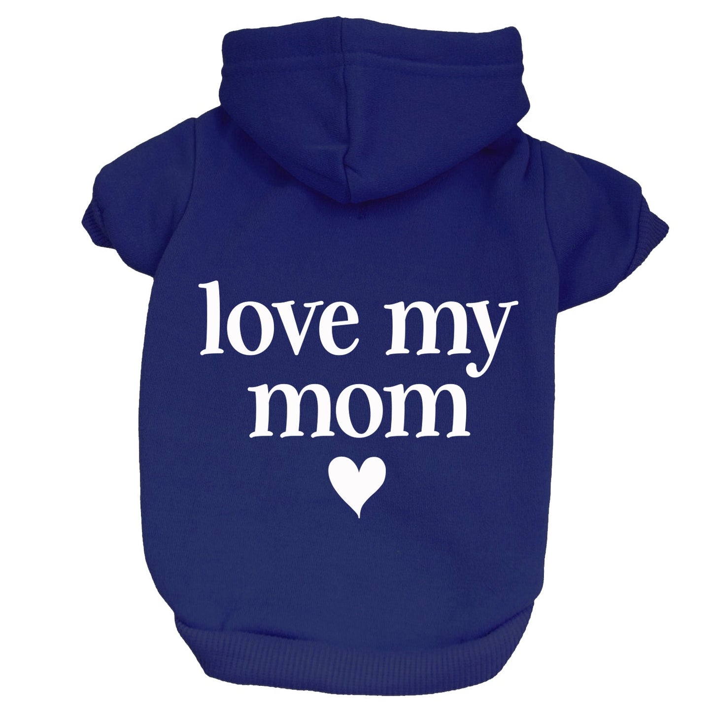 Love My Mom Dog Hoodie