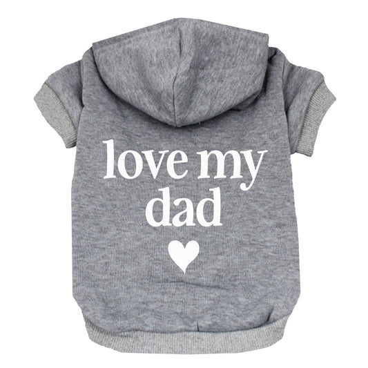 Love My Dad Dog Hoodie