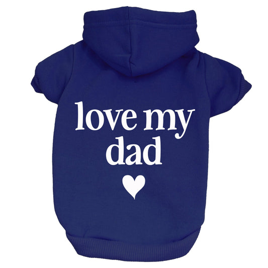 Love My Dad Dog Hoodie