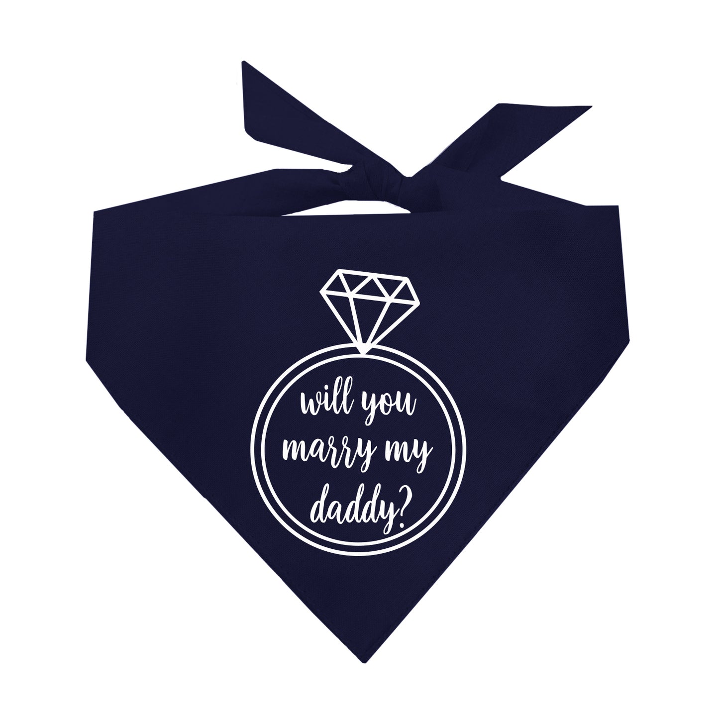 Will You Marry My Daddy? Triangle Dog Bandana