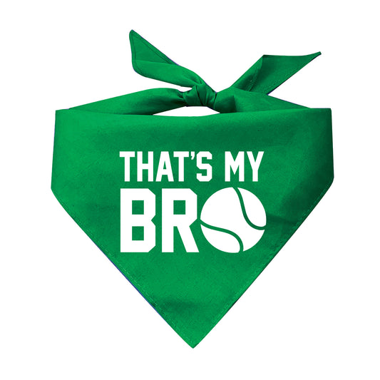 That's My Bro (Tennis) Triangle Dog Bandana