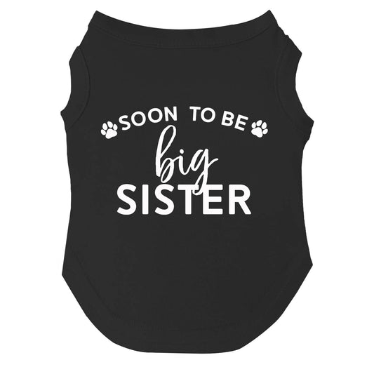 Soon to Be Big Sister Dog Tee | Soft Cotton Blend | Pregnancy Announcement Dog Shirt | Made in USA