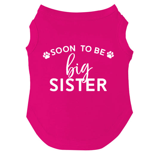 Soon to Be Big Sister Dog Tee | Soft Cotton Blend | Pregnancy Announcement Dog Shirt | Made in USA