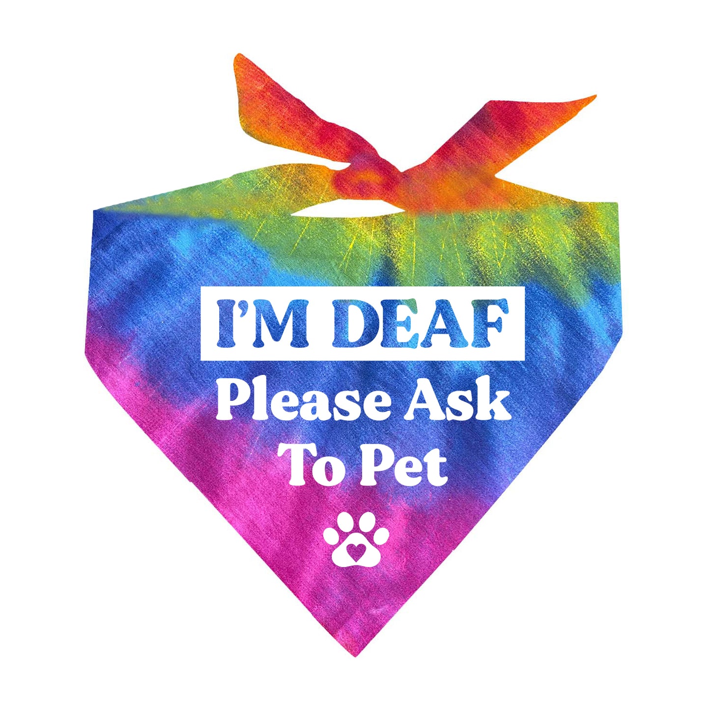 I'm Deaf Please Ask To Pet Tie Dye Swirl Triangle Dog Bandana