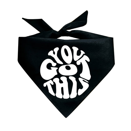 You Got This Triangle Dog Bandana