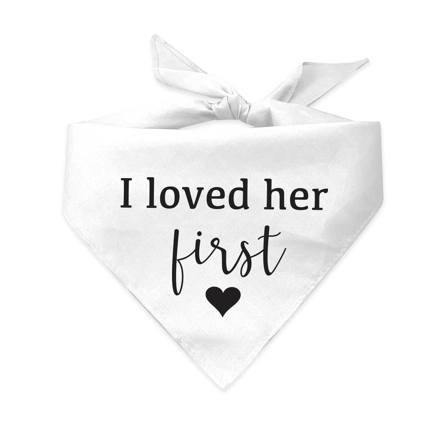 I Loved Her First (Black) Triangle Dog Bandana