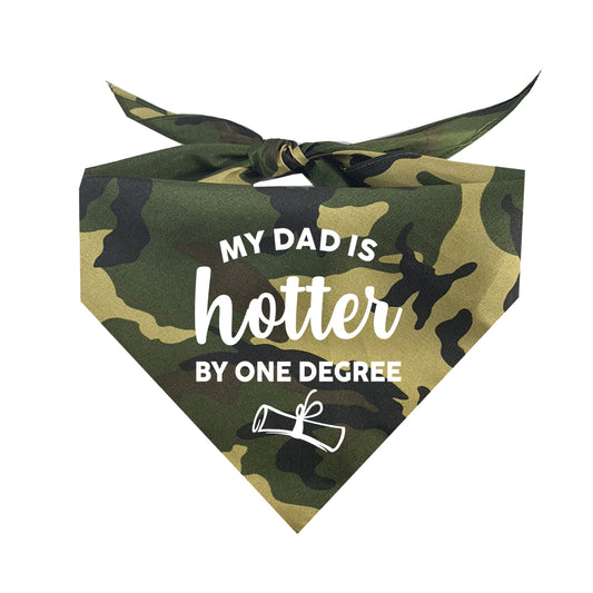 My Dad Is Hotter By One Degree Graduation Triangle Dog Bandana