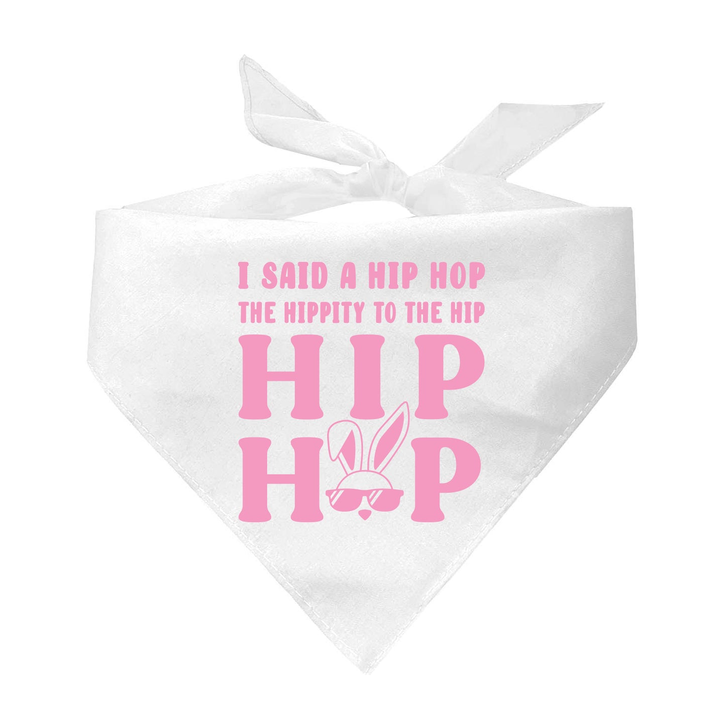I Said A Hip Hop Funny Easter Triangle Dog Bandana