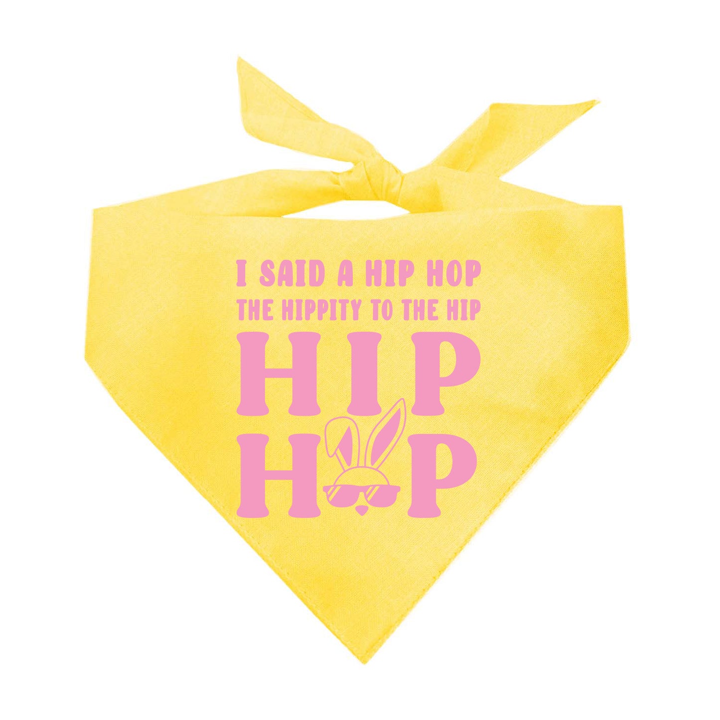 I Said A Hip Hop Funny Easter Triangle Dog Bandana