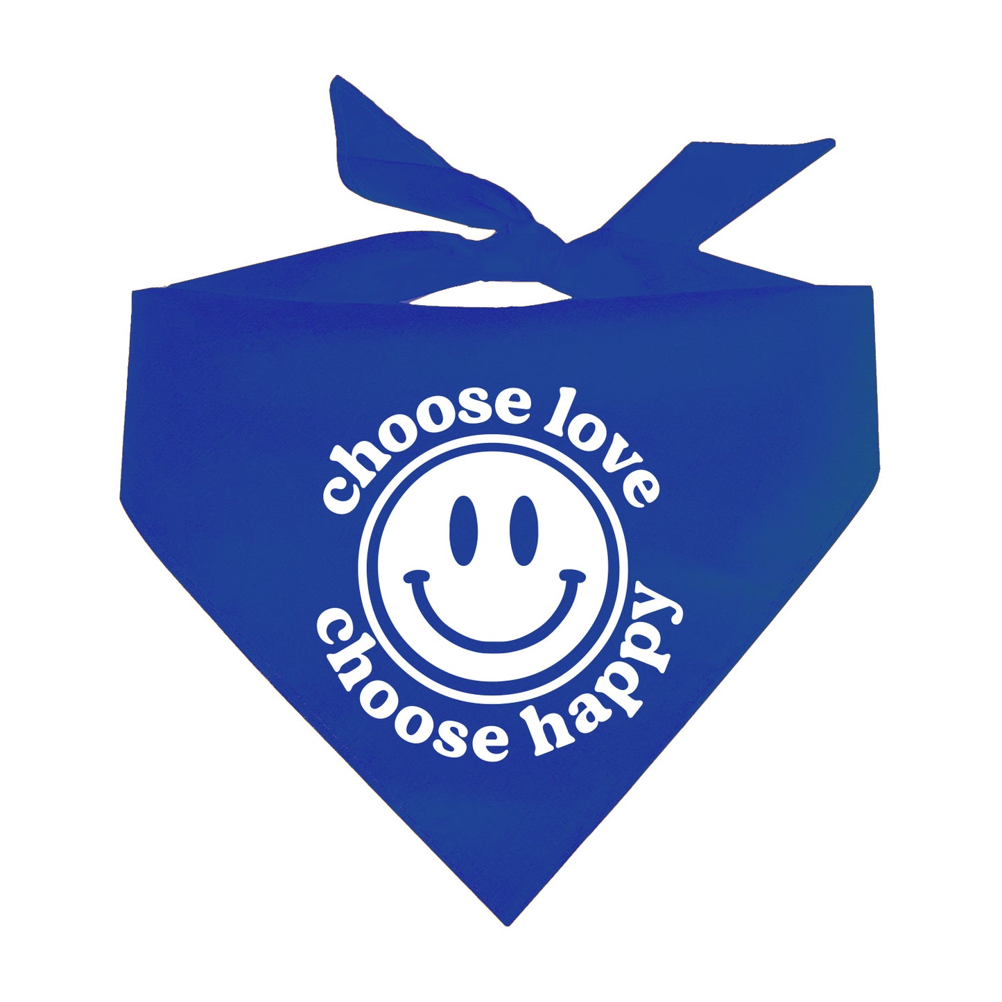 Choose Love Choose Happy Triangle Dog Bandana (Assorted Colors)