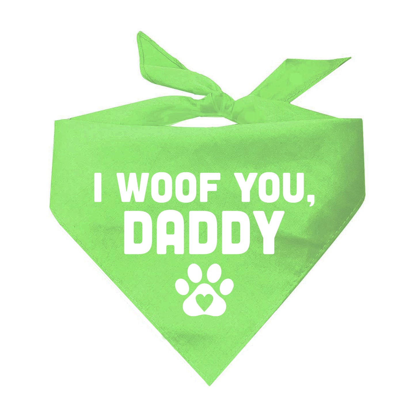 I Woof You, Daddy Triangle Dog Bandana