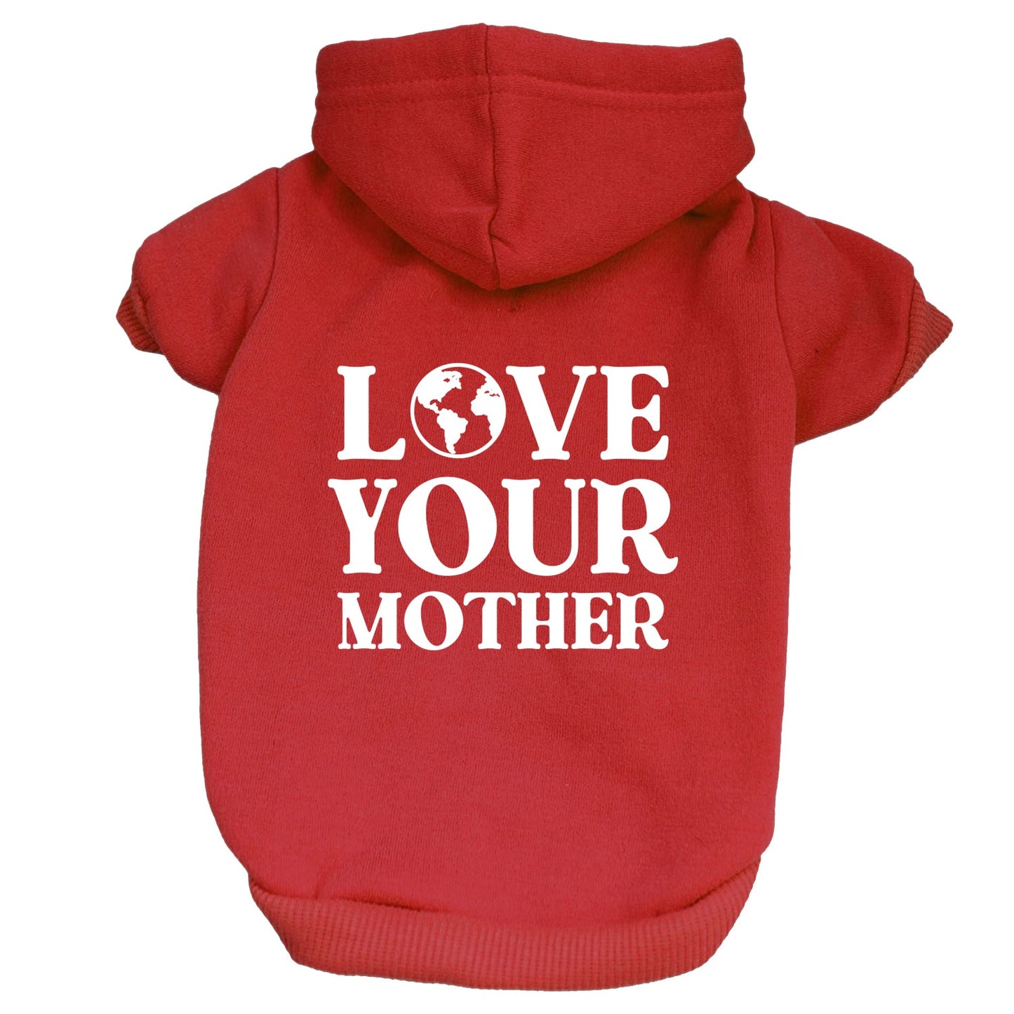 Love Your Mother Dog Hoodie