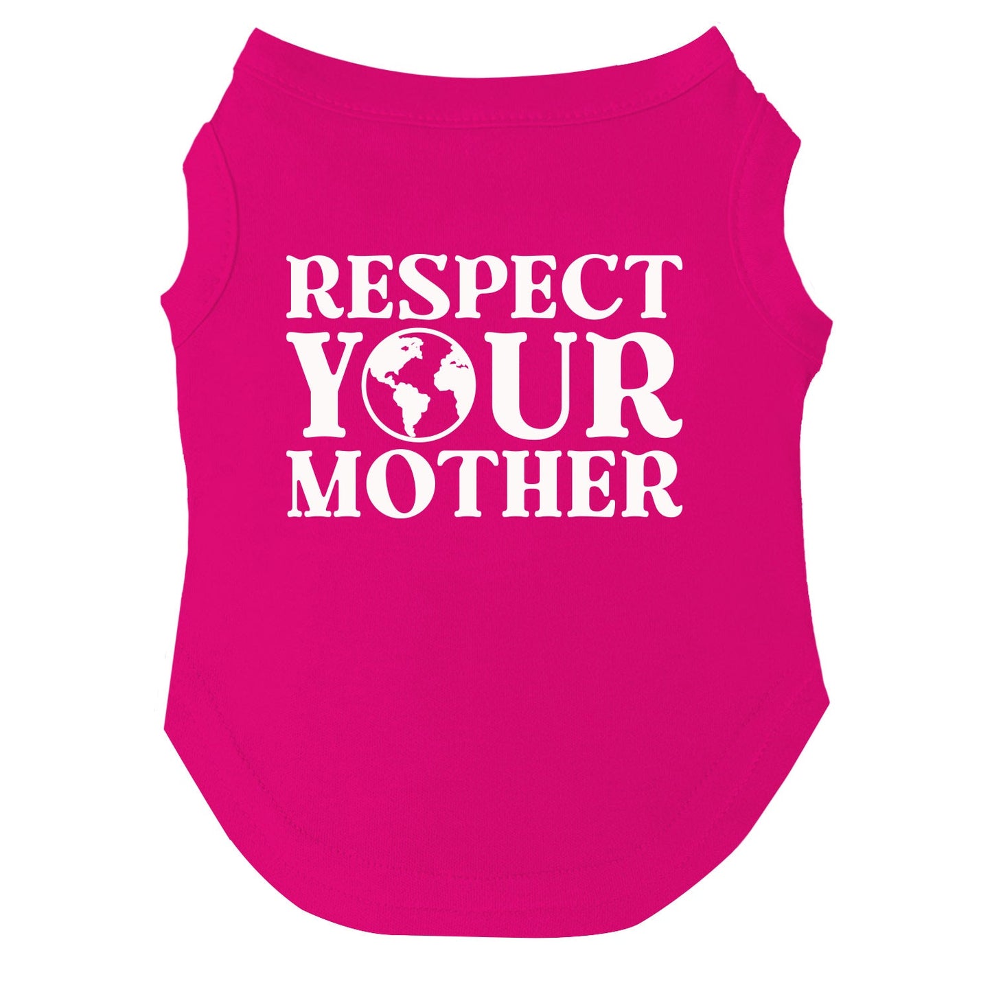 Respect Your Mother Dog Tee