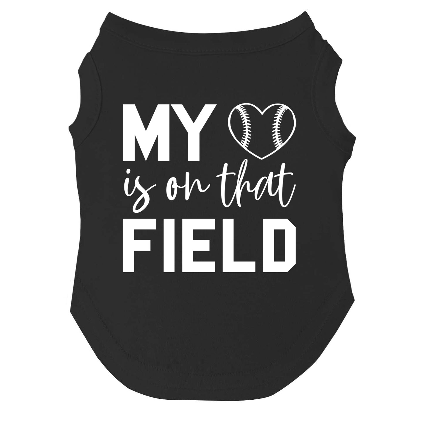 My Heart Is On That Field | Baseball Dog Tee | Game Day Pet Apparel | Cute Sports Dog Shirt | Team Spirit Outfit