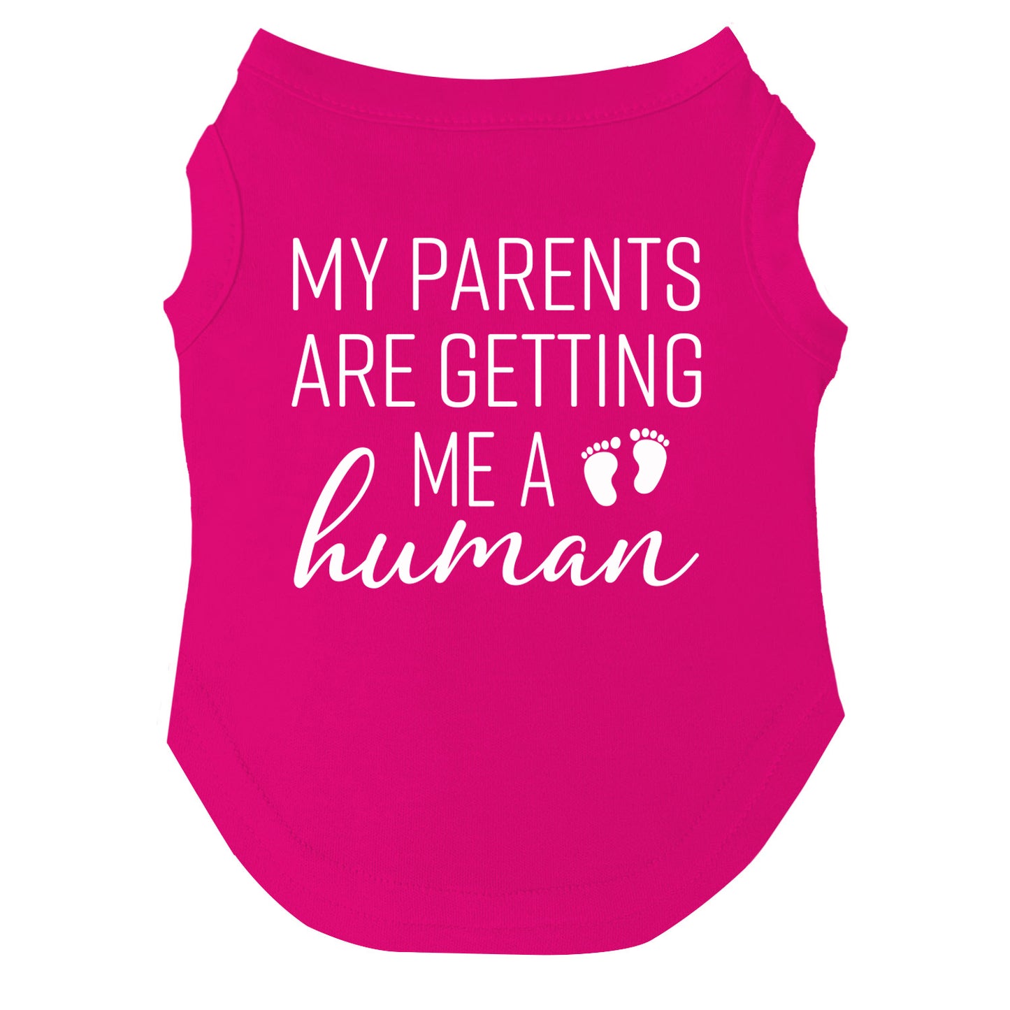 My Parents Are Getting Me a Human Dog Tee | Soft Cotton Blend | Made in USA | Funny Pregnancy Announcement Pet Outfit
