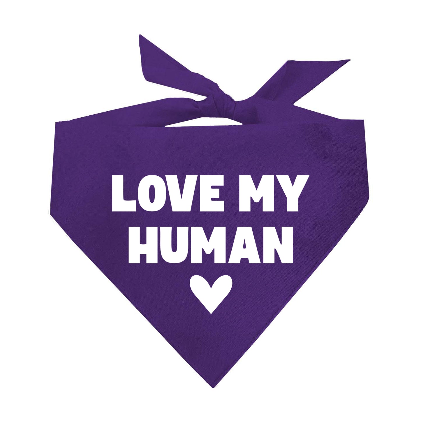 Love My Human Dog Bandana | 100% Natural Cotton Triangle | Made in USA | Cute Pet Accessory | Gift for Dog Lovers