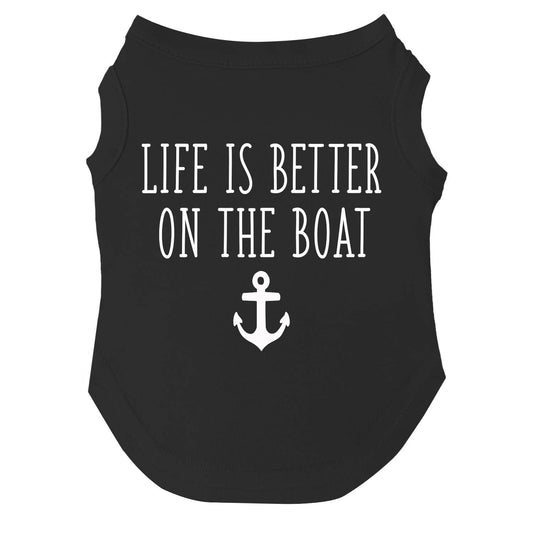 Life Is Better on the Boat Dog Tee | Soft Cotton Blend | Made in USA | Summer Dog Shirt | Lake & Boat Pet Apparel