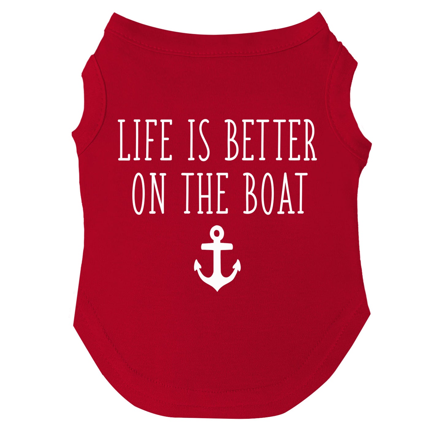 Life Is Better on the Boat Dog Tee | Soft Cotton Blend | Made in USA | Summer Dog Shirt | Lake & Boat Pet Apparel