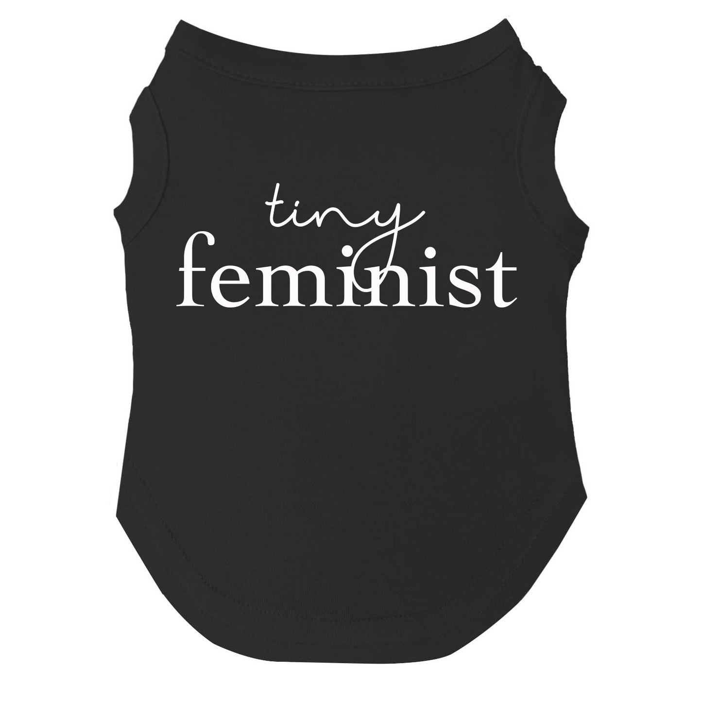Tiny Feminist Dog Tee | Soft Cotton Blend | Made in USA | Empowering Dog Shirt | Feminist Pet Apparel