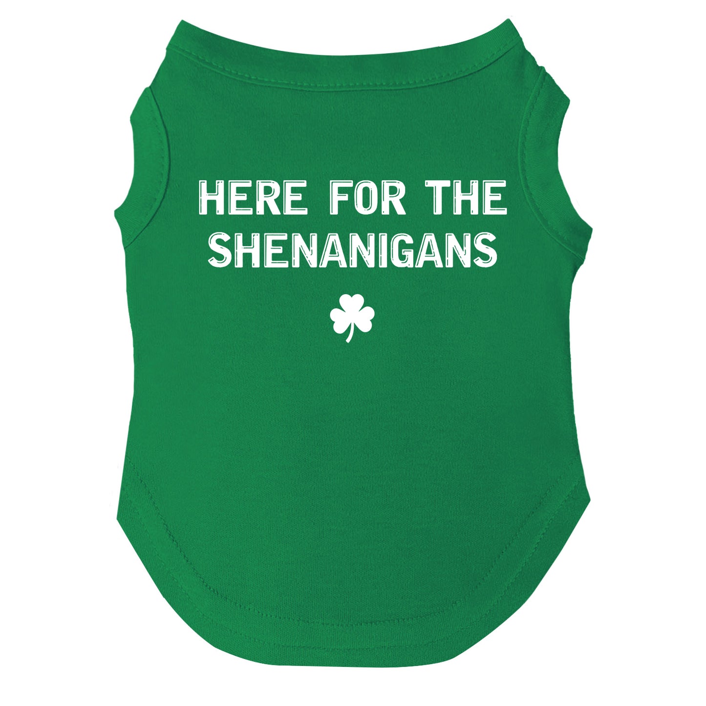 Here for the Shenanigans Dog Tee | Soft Cotton Blend | Made in USA | St. Patrick’s Day Dog Shirt | Funny Irish Pet Apparel