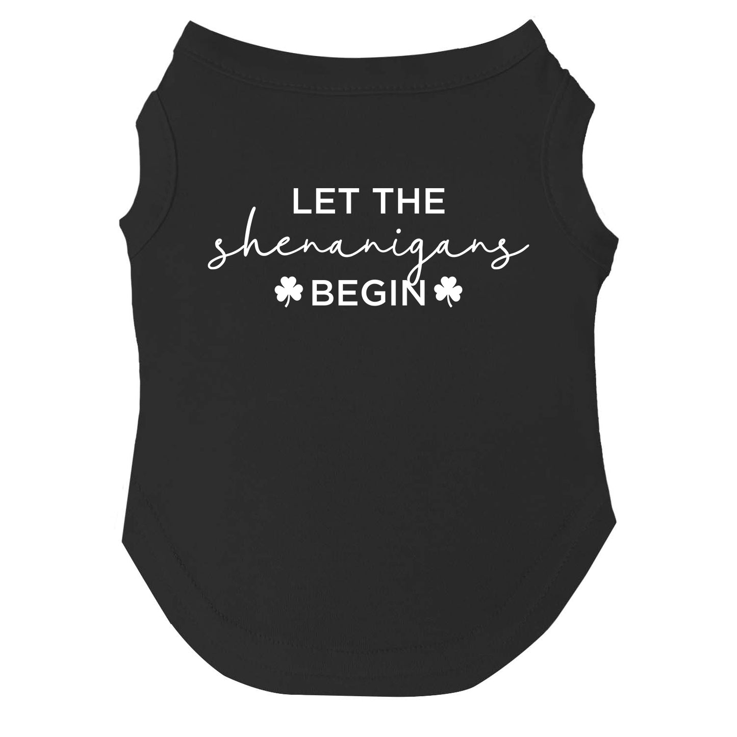 Let the Shenanigans Begin Dog Tee | Soft Cotton Blend | Made in USA | St. Patrick’s Day Dog Shirt | Funny Irish Pet Apparel