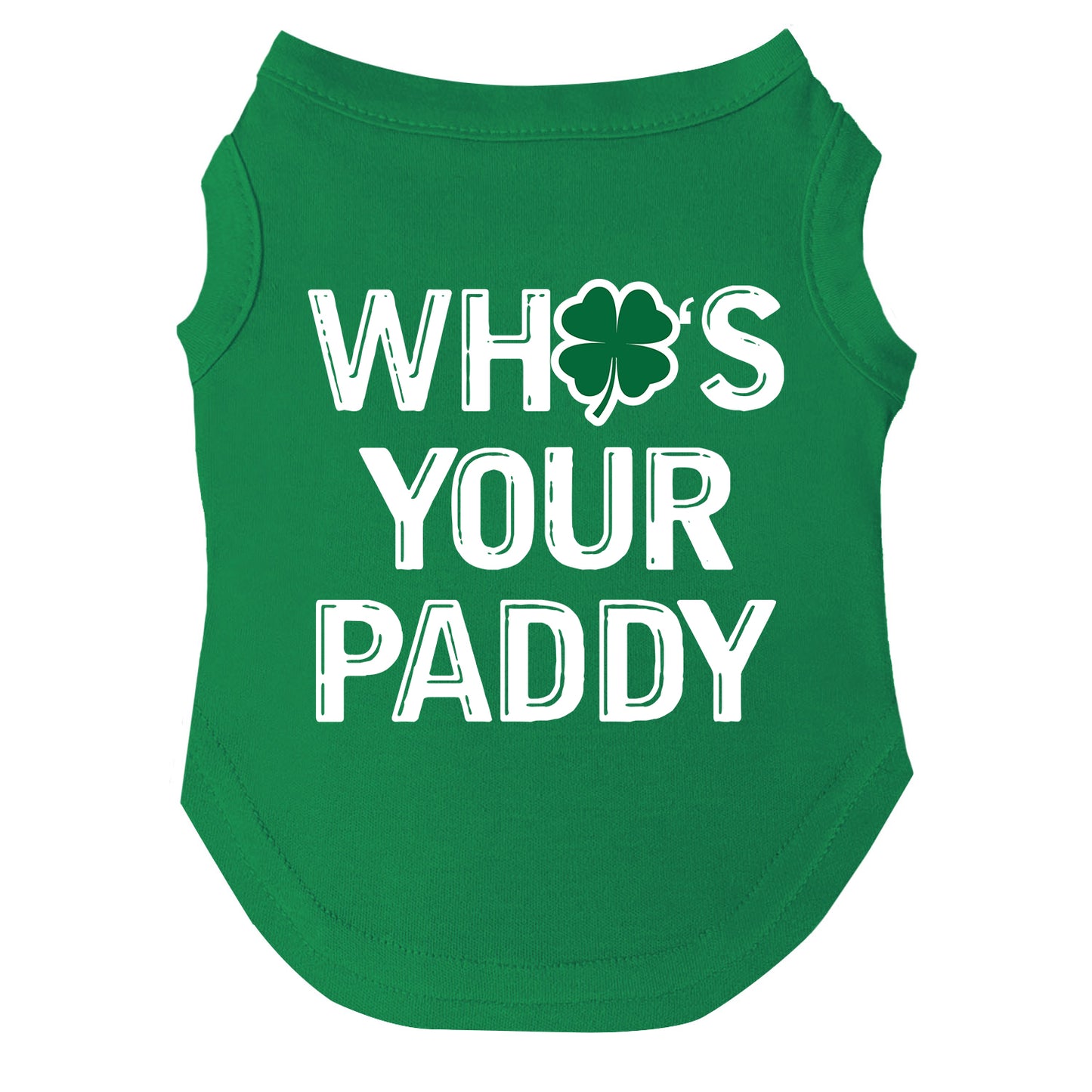 Who’s Your Paddy Dog Tee | Soft Cotton Blend | Made in USA | St. Patrick’s Day Dog Shirt | Funny Irish Pet Apparel