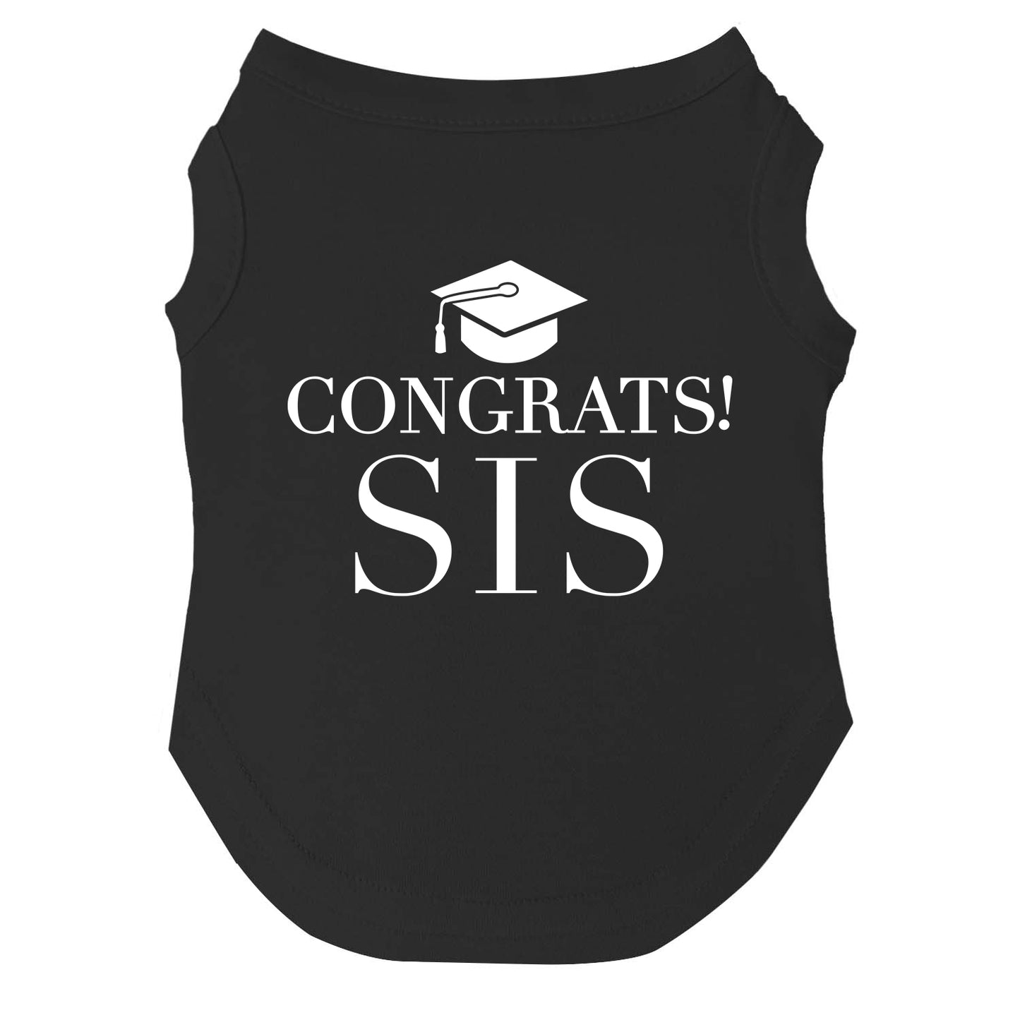 Congrats Sis Dog Tee | Graduation Dog Shirt