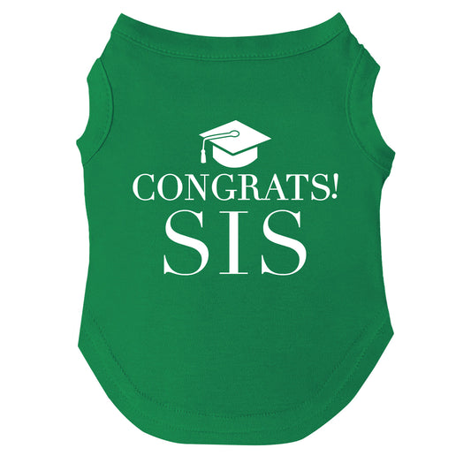 Congrats Sis Dog Tee | Graduation Dog Shirt