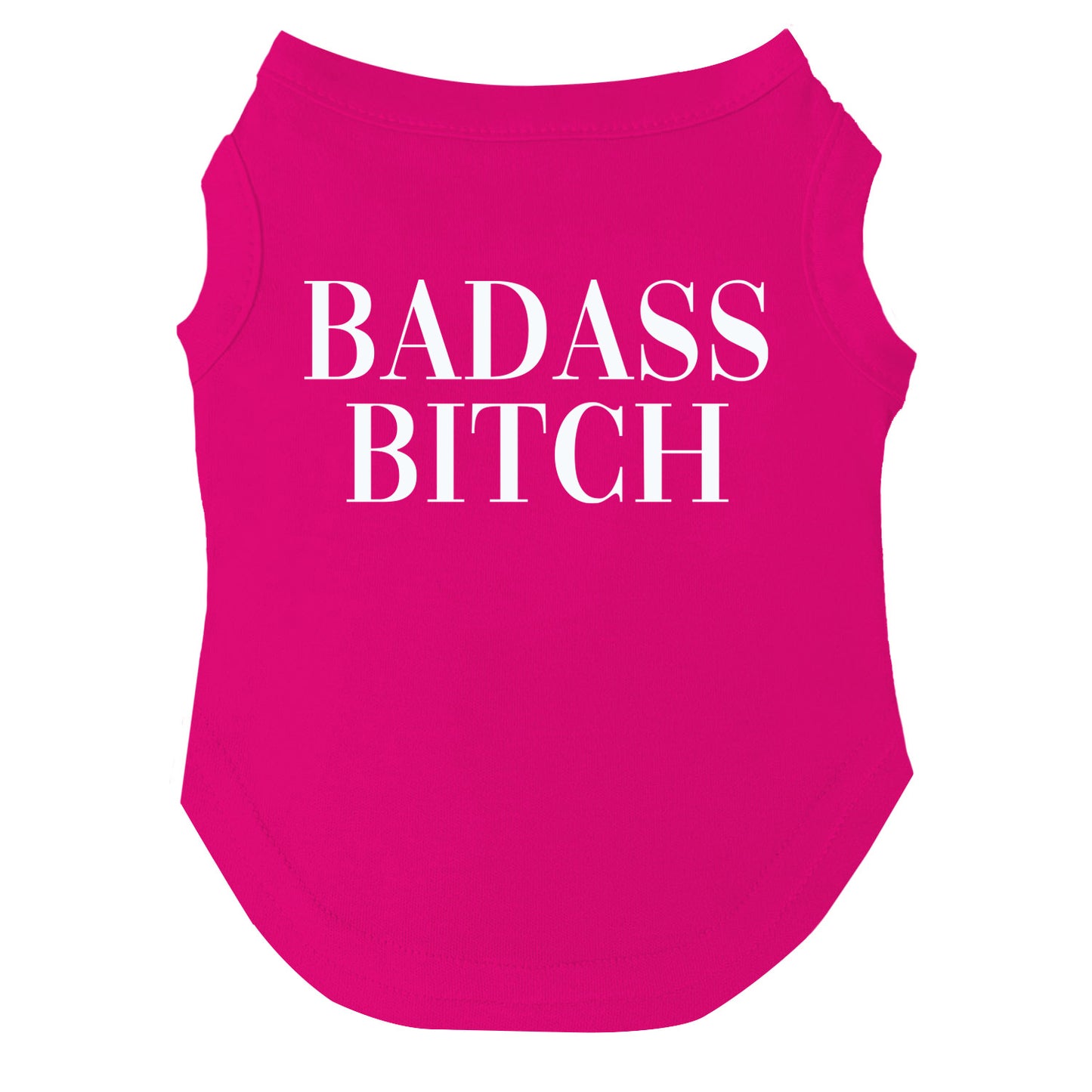 Badass Bitch Dog Tee | Soft Cotton Blend | Made in USA | Funny & Sassy Pet Outfit