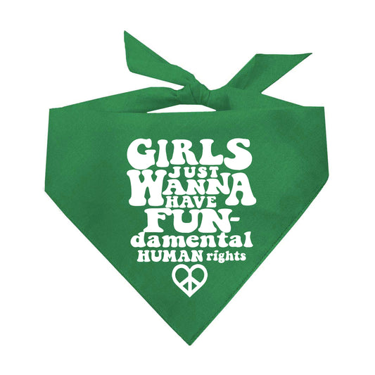 Girls Just Wanna Have Fun-damental Human Rights Triangle Dog Bandana