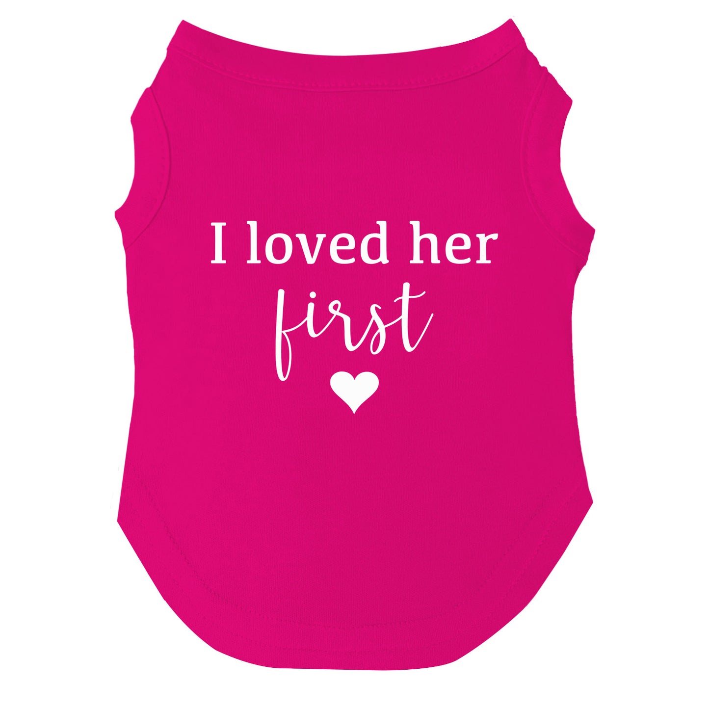 I Loved Her First Dog Tee | Soft Cotton Blend | Made in USA | Pregnancy & Baby Announcement Pet Outfit