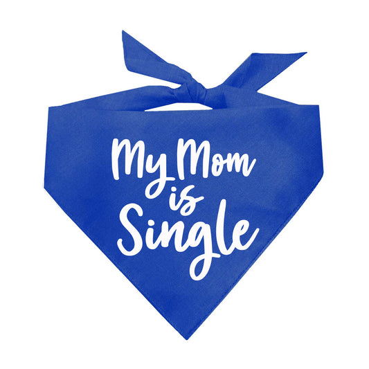 My Mom is Single Triangle Dog Bandana