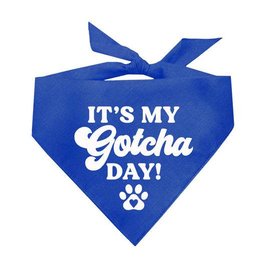 It’s My Gotcha Day! Triangle Dog Bandana