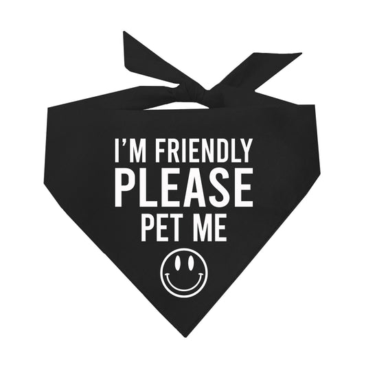 I'm Friendly Please Pet Me Triangle Dog Bandana