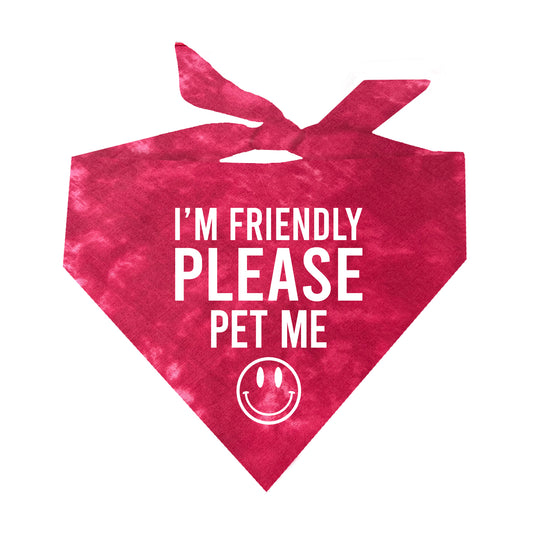 I'm Friendly Please Pet Me Scrunch Tie Dye Pattern Triangle Dog Bandana