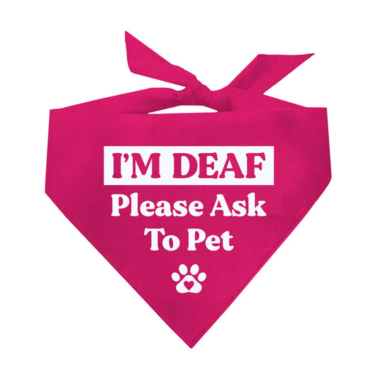 I'm Deaf Please Ask To Pet Triangle Dog Bandana