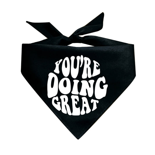 You're Doing Great Triangle Dog Bandana