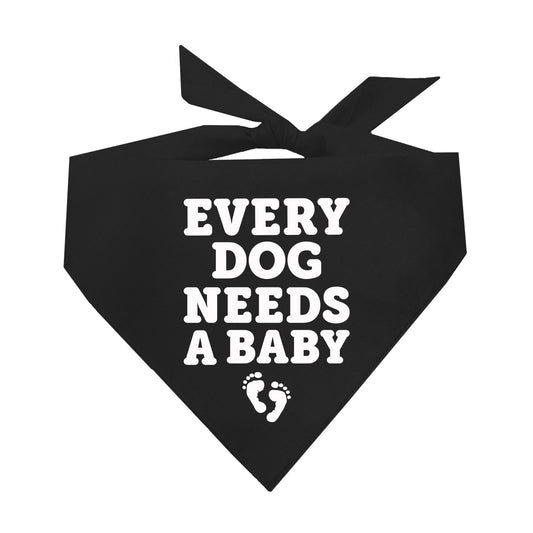 Every Dog Needs A Baby Triangle Dog Bandana