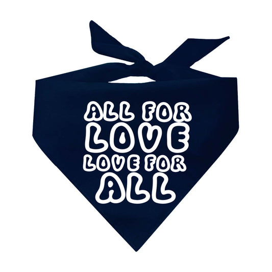 All For Love Love For All Triangle Dog Bandana