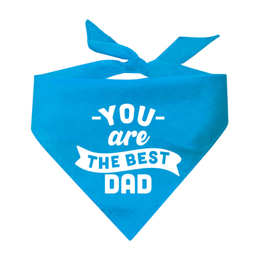 You Are The Best Dad Triangle Dog Bandana